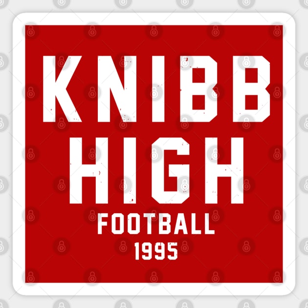 Knibb High Football 1995 - Billy Madison Magnet by BodinStreet